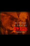 Mr Trebus: A Life of Grime