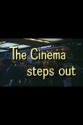 Look at Life: The Cinema Steps Out