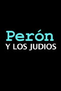 Perón y los judíos