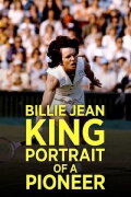 Billie Jean King: Portrait of a Pioneer