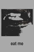 Eat Me