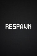 RESPAWN