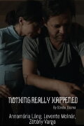 Nothing Really Happened