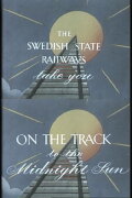 On the track to the midnight sun