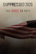 Suppressed 2020: The Fight to Vote