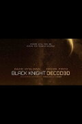 Black Knight Decoded