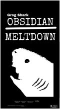 Obsidian Meltdown