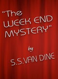 The Week End Mystery