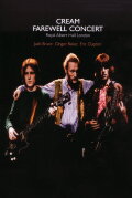 Cream: Farewell Concert