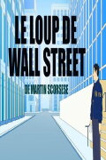 Short Cuts : Le loup de Wall Street de Martin Scorsese