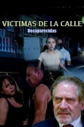 Víctimas de la calle: Desaparecidas
