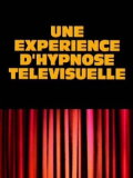 A Hypnotic Television Experience