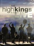 The High Kings - Live In Dublin
