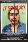 It Got Bloody