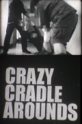Crazy Cradle Arounds