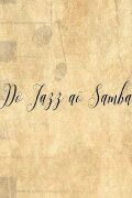From Jazz to Samba