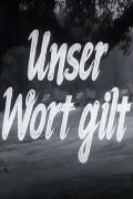 Unser Wort gilt