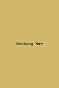 Nothing New