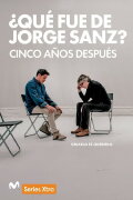 ¿Qué fue de Jorge Sanz? 5 años después