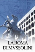 Mussolini’s Rome
