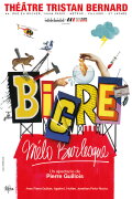 Bigre, mélo burlesque