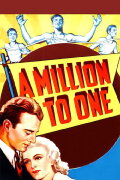 A Million to One