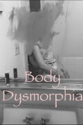 Body Dysmorphia