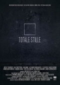 Totale Stille
