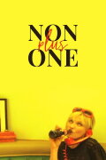Non Plus One