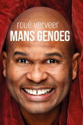 Roué Verveer: Mans Genoeg