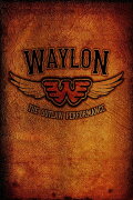 Waylon Jennings - The Lost Outlaw Performance