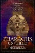 Pharaohs Unveiled