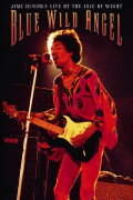 Blue Wild Angel: Jimi Hendrix Live at The Isle of Wight