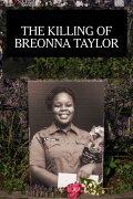 The Killing of Breonna Taylor