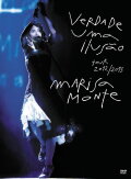 Marisa Monte: Verdade, Uma Ilusão
