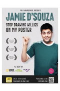 Jamie D'Souza: Stop Drawing Willies on My Poster