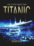 Die letzte Nacht der Titanic