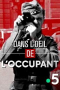 Dans l'œil de l'occupant