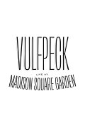 Vulfpeck: Live at Madison Square Garden