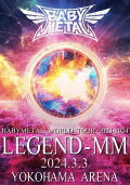 BABYMETAL WORLD TOUR 2023 - 2024 LEGEND - MM - 