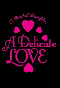 A Delicate Love