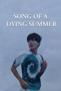 Song of a Dying Summer