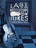 Last of the Mississippi Jukes