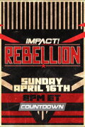 Countdown to Impact Wrestling Rebellion 2023