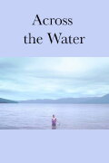 Across the Water