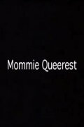 Mommie Queerest
