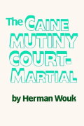 The Caine Mutiny Court-Martial