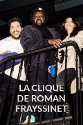 La clique de Roman Frayssinet