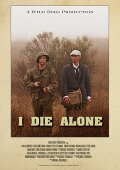 I Die Alone