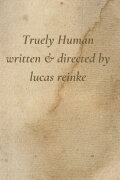 Truely Human